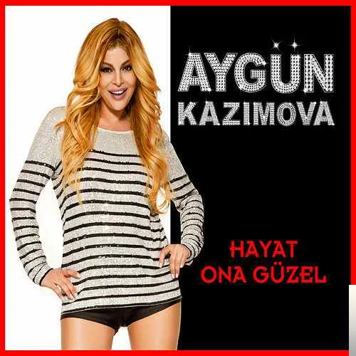 Aygün Kazımova - Ona Söyle