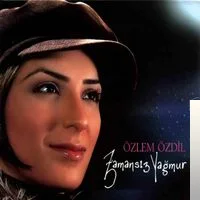 Özlem Özdil - Zamansız Yagmur
