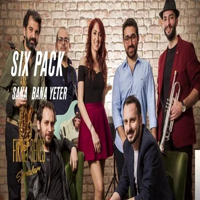 Six Pack - İyisin