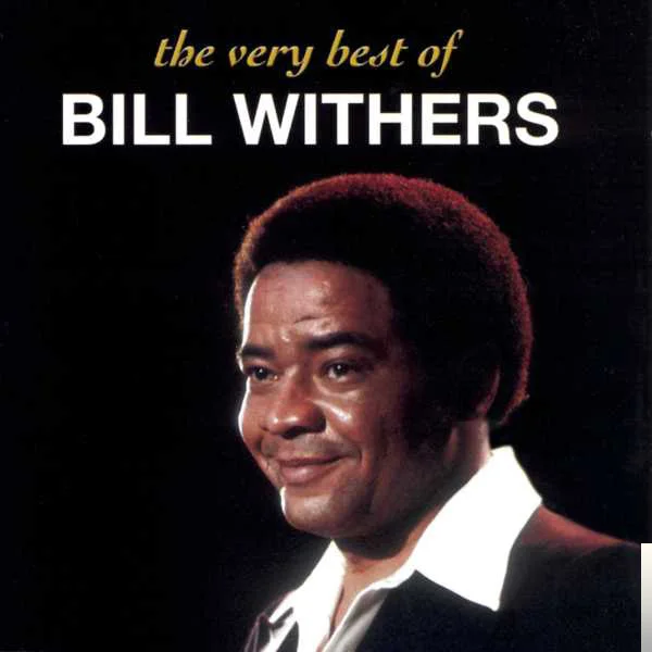 Bill Withers - Lovely Day