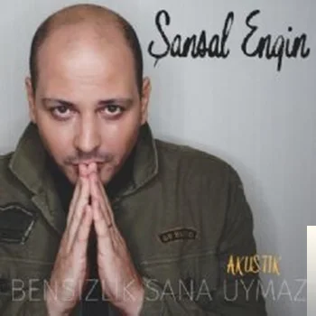 Şansal Engin - Aşk Durdukça