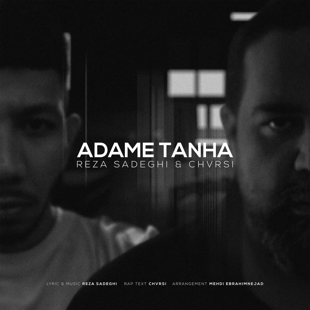 Reza Sadeghi - Adame Tanha (Ft Chvrsi)