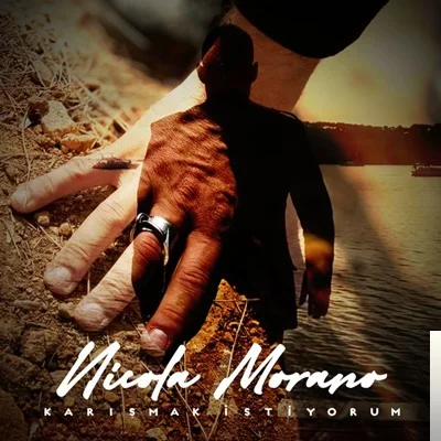 Nicola Morano - Bir Umut Beklerim