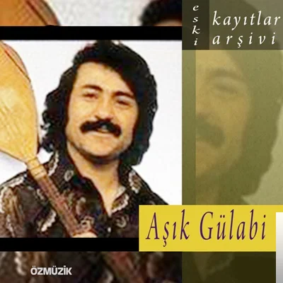 Aşık Gülabi - Ölene Dek Sen Beni Sev Ben Seni