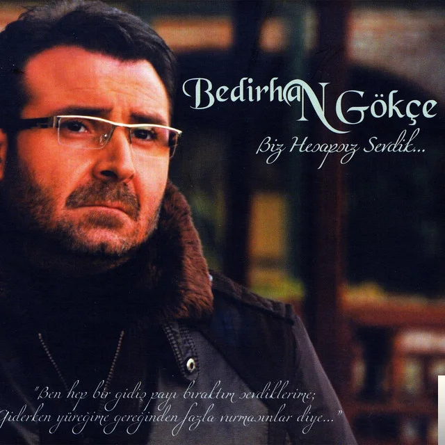 Bedirhan Gökçe - Baba Anneme İyi Bak
