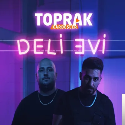 Toprak Kardeşler - Deli Evi