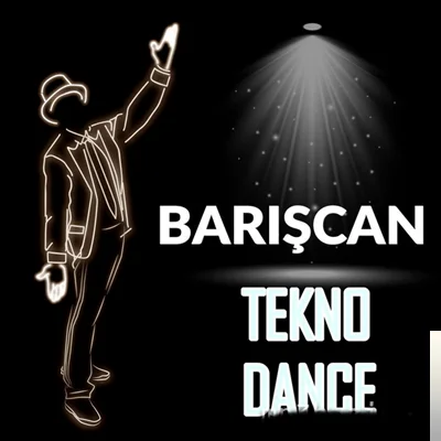 Barışcan - Tekno Dance
