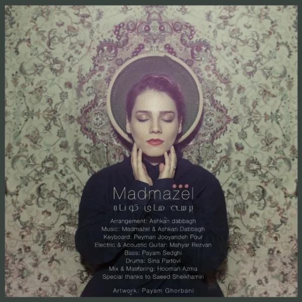 Madmazel - Parsehaye Kootah