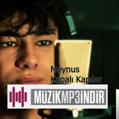 Meynus - Kapalı Kapılar