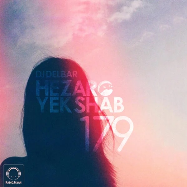 DJ Delbar - Hezaro Yek Shab 179