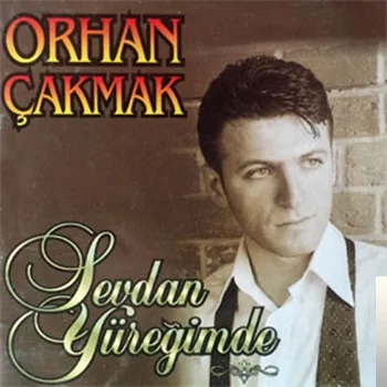 Orhan Çakmak - Sen Sultansın