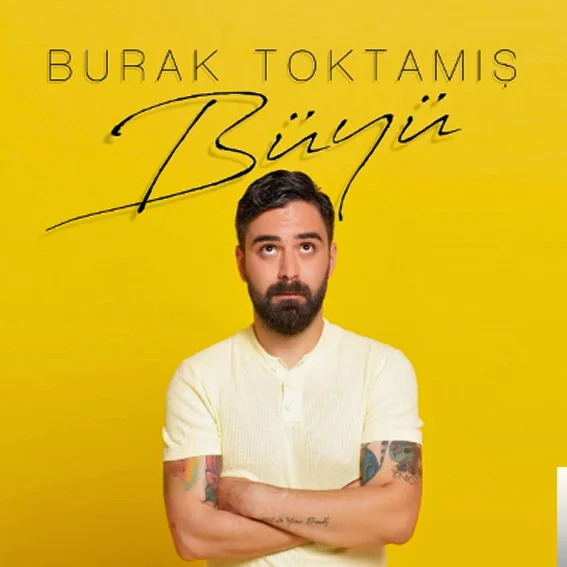 Burak Toktamış - Büyü
