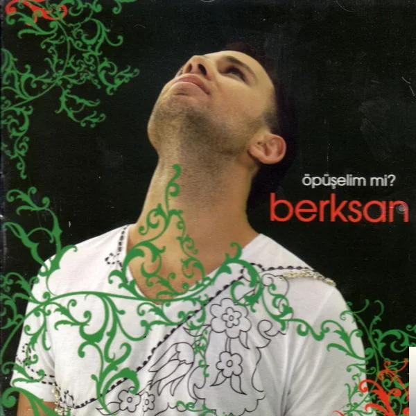 Berksan - Öpüşelim mi?