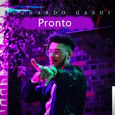 Leonardo Gashi - Pronto