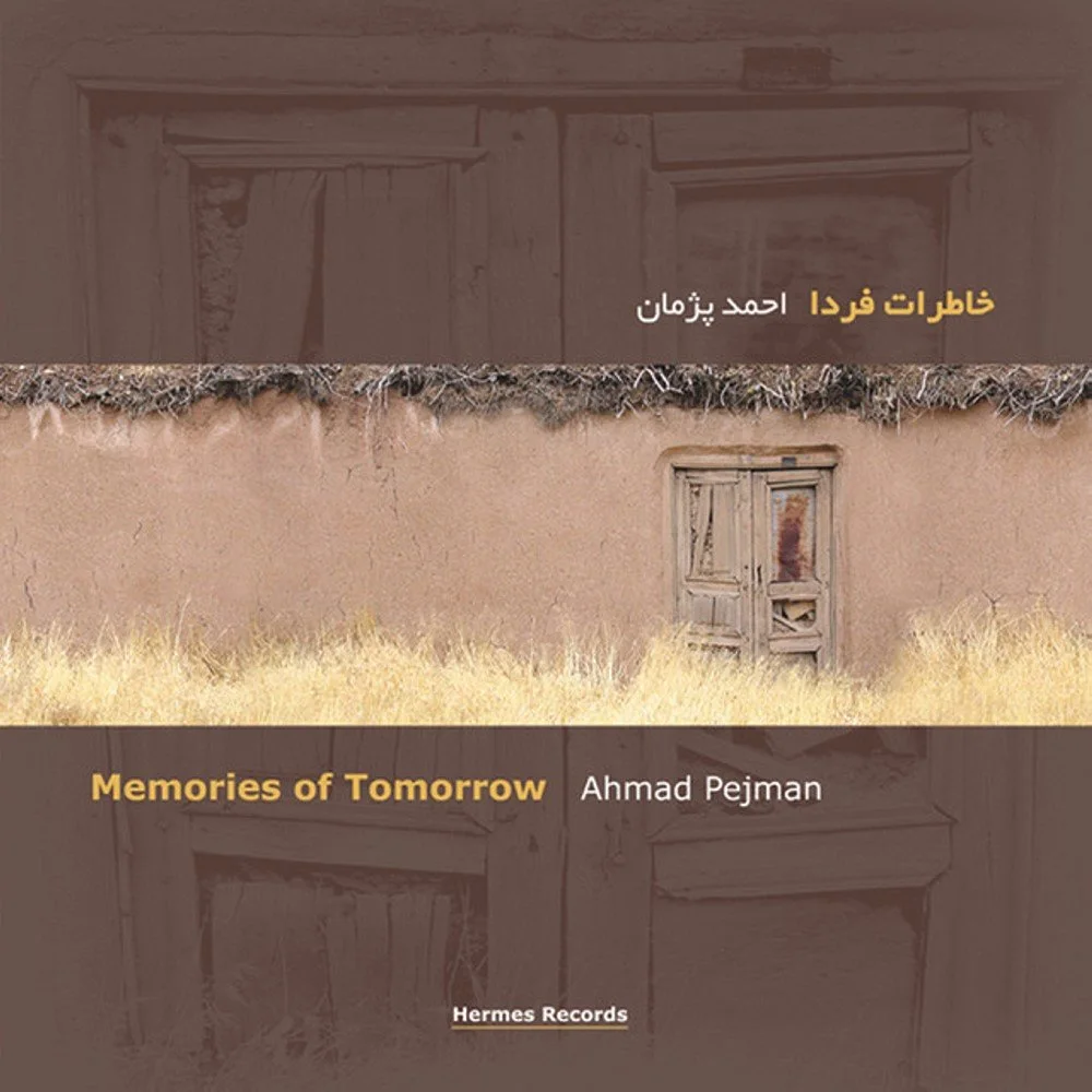 Ahmad Pejman - Nostalgia