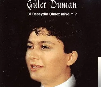 Güler Duman - Açma Zülüflerin