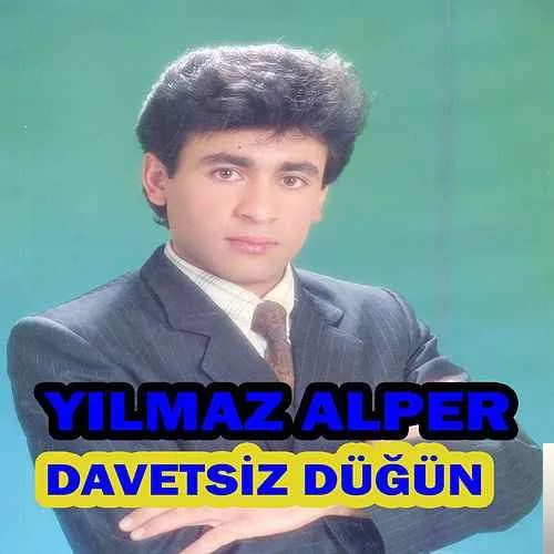 Yılmaz Alper - Karşıdan Gelen Gelin