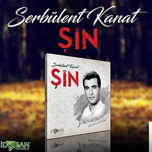 Serbülent Kanat - Oy Ane