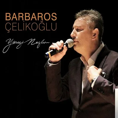 Barbaros Çelikoğlu - Sen Neden Yoksun Annem