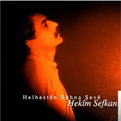 Hekim Sefkan - Bila Hebe