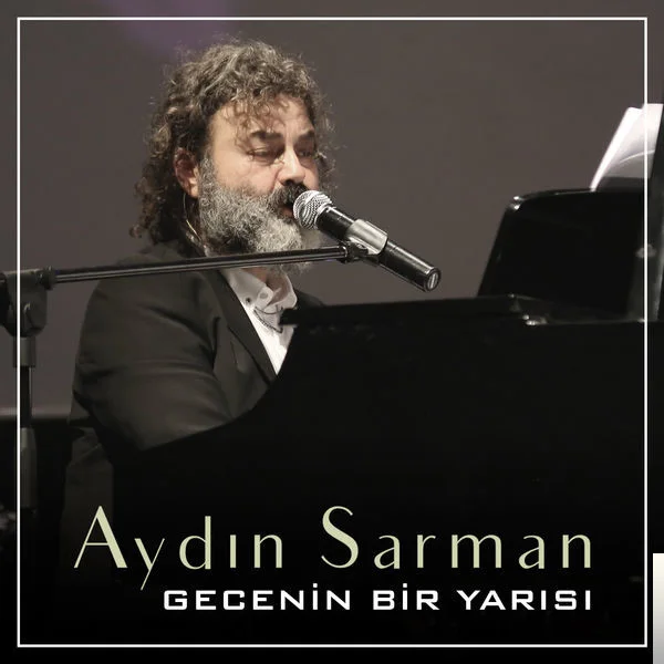 Aydın Sarman - Gecenin Bir Yarısı