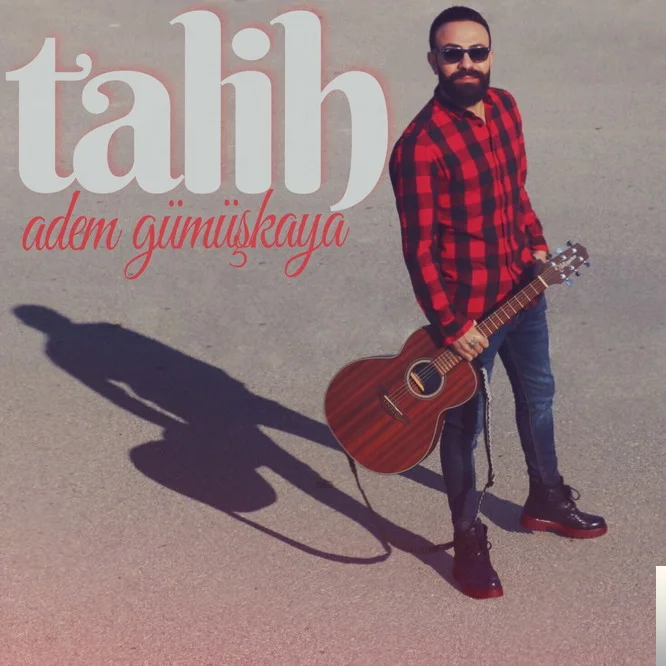 Adem Gümüşkaya - Talih