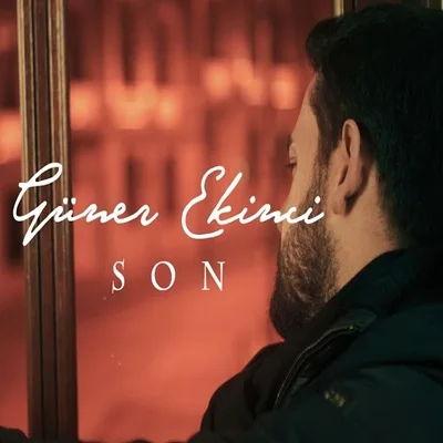Güner Ekinci - Son