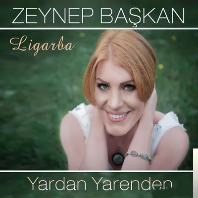 Zeynep Başkan - Varmıdır Bana Meylin