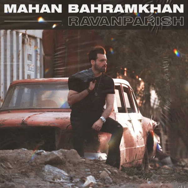 Mahan Bahramkhan - Ravanparish