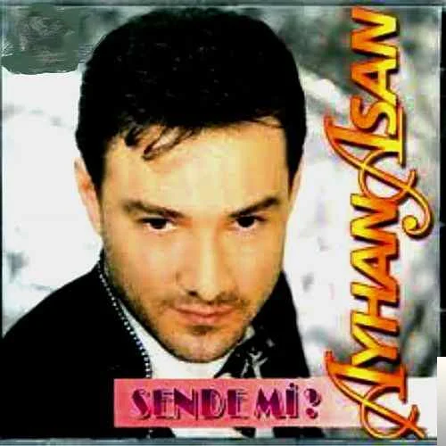 Ayhan Aşan - Kim Sevmiş Kim