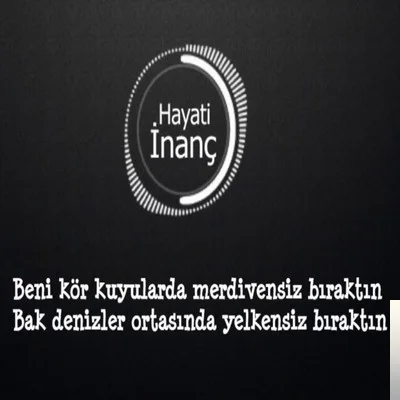 Hayati İnanç - Gerçek Aşk