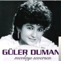 Güler Duman - Baba Ben Dervişmiyem