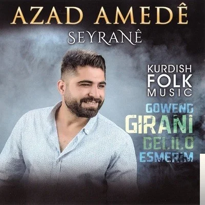 Azad Amede - Delala Mın Zu Were