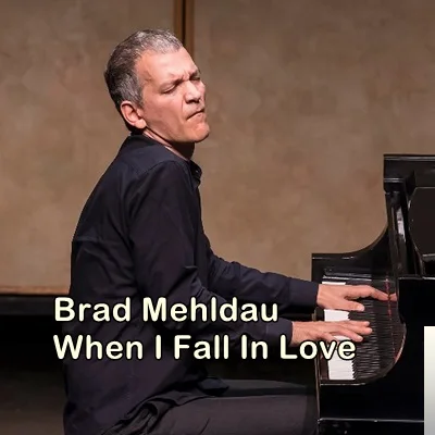 Brad Mehldau - Nobody Else But Me
