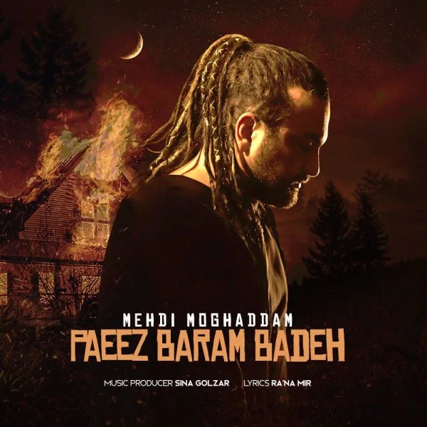 Mehdi Moghadam - Paeez Baram Badeh