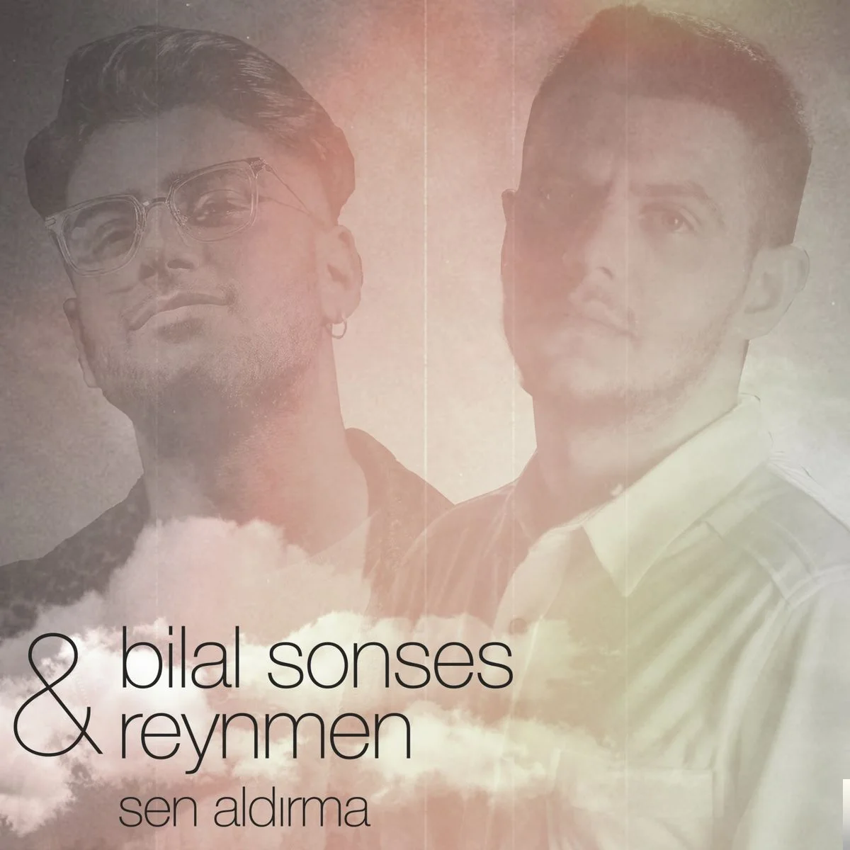 Bilal Sonses - feat Reynmen-Sen Aldırma