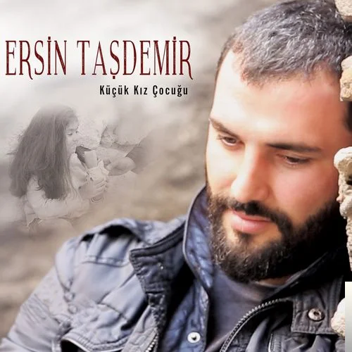 Ersin Taşdemir - Küçük Kız Çocuğu