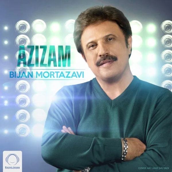 Bijan Mortazavi - Azizam