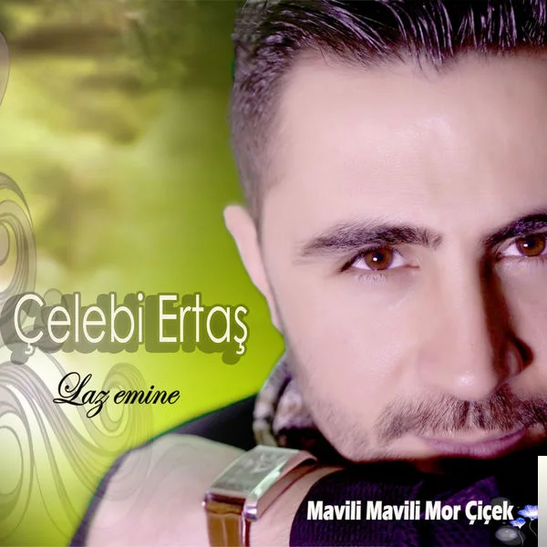 Çelebi Ertaş - Laz Emine