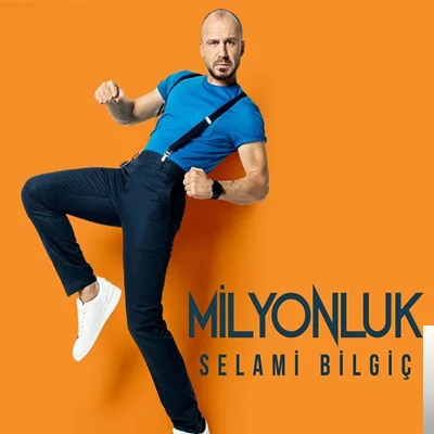 Selami Bilgiç - Milyonluk