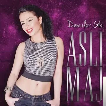 Aslı Maj - Denizler Gibi