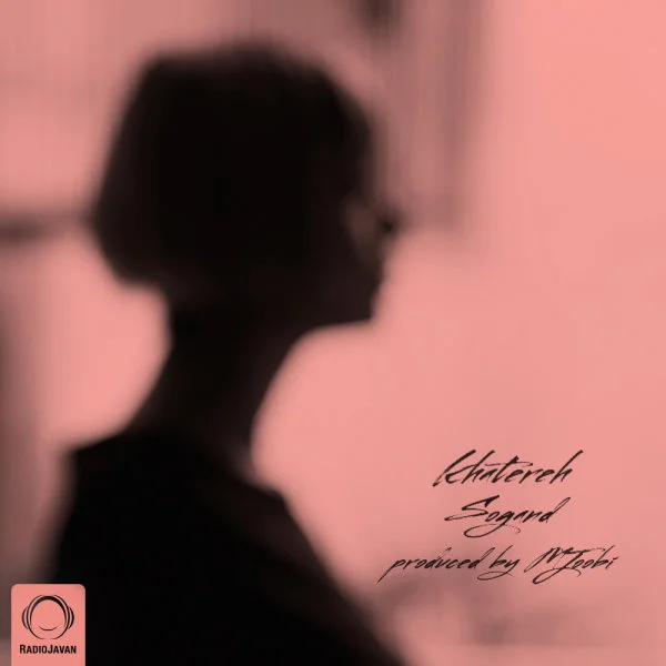 Sogand - Khatereh