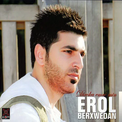 Erol Berxwedan - Dewrane To Bo