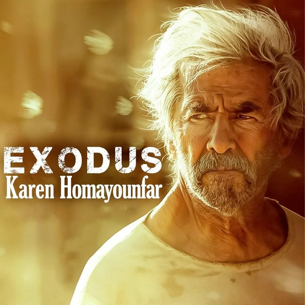 Karen Homayounfar - Exodus III