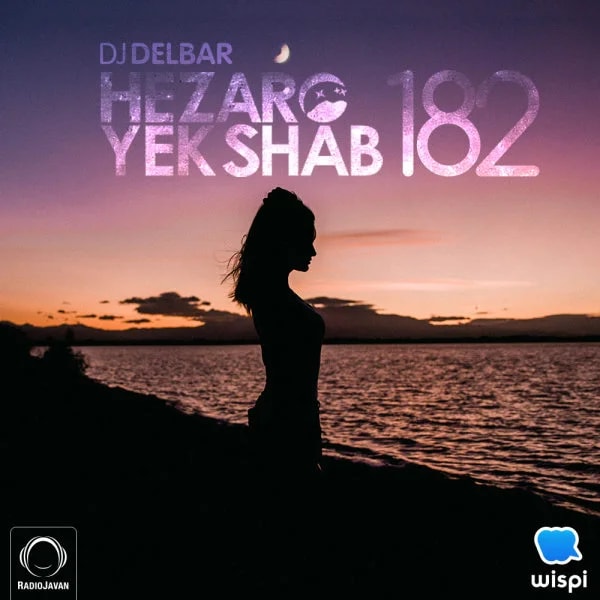 DJ Delbar - Hezaro Yek Shab 182
