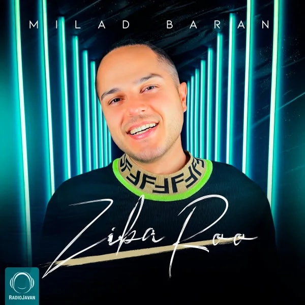 Milad Baran - Ziba Roo