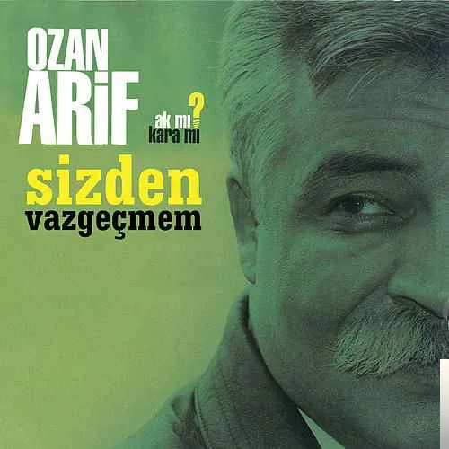 Ozan Arif - Aklına Gelmez ki