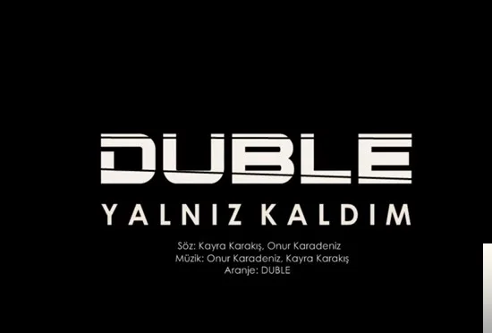 Duble - Yalnız Kaldım