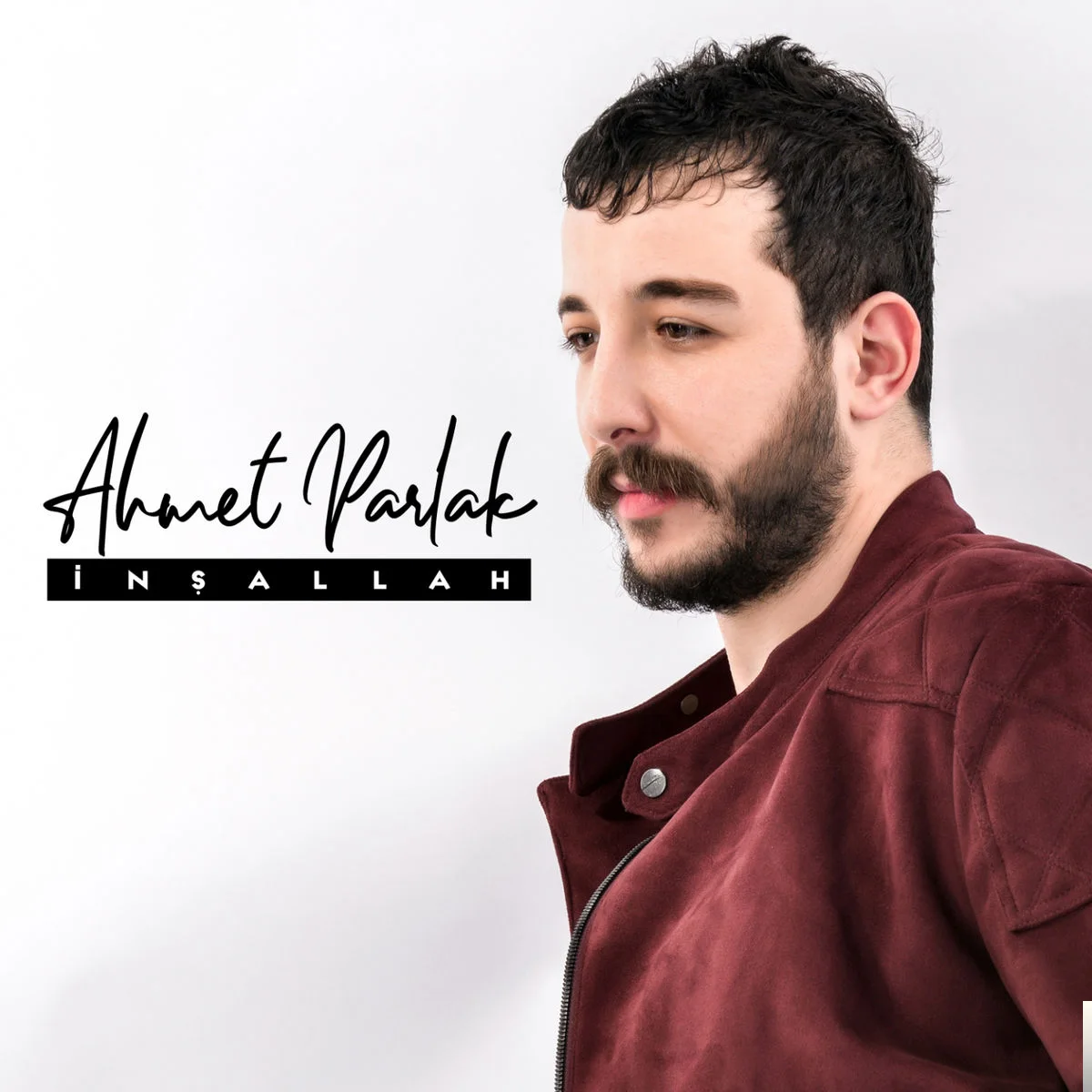 Ahmet Parlak - İnşallah