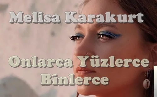 Melisa Karakurt - Son Yolcu